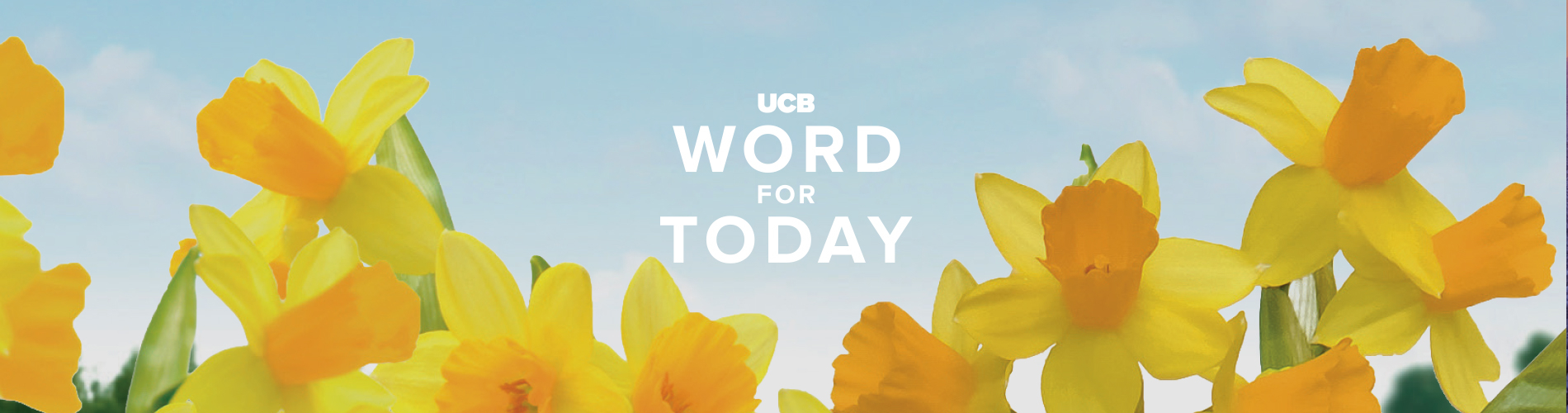 UCB Word For Today UCB Word For Today