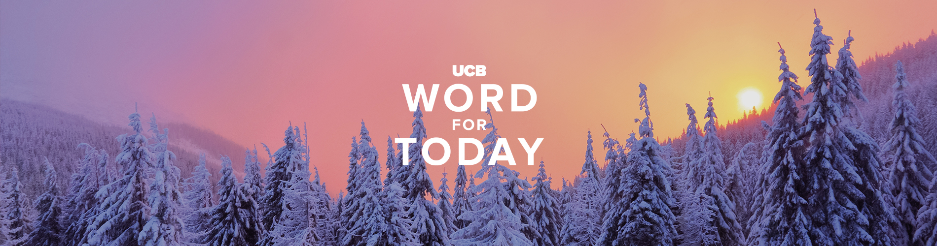 UCB Word For Today UCB Word For Today